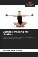 Balance training for children 6202372192 Book Cover