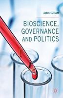 Bioscience, Governance and Politics 1349477184 Book Cover