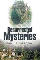 Resurrected Mysteries B0DTQC9TXW Book Cover