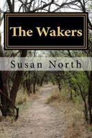 The Wakers (Volume 1) 1492739464 Book Cover