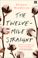 The Twelve-Mile Straight 006242209X Book Cover