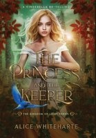 The Princess and the Keeper B0CPWQSDLC Book Cover