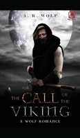 The Call of the Viking: A Wolf Romance 1807211231 Book Cover