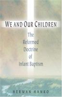 We and Our Children 0916206793 Book Cover