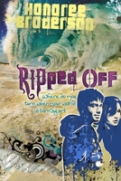 Ripped Off : Where Do You Turn When Your World Is Torn Apart 1093538139 Book Cover