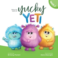 How to Cure a Yucky Yeti B0CB55D7V5 Book Cover