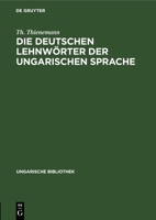 Die deutschen Lehnwörter der ungarischen Sprache 3112668510 Book Cover