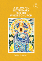 A Women's Lectionary for the Whole Church 1640651624 Book Cover
