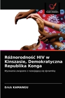 Różnorodnośc HIV w Kinszasie, Demokratyczna Republika Konga 6203508756 Book Cover