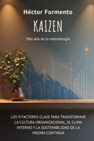 KAIZEN - Más allá de la metodología: Gestionando los intangibles (Kaizen - Continuous improvement tools and techniques) B0FYJ8CLSV Book Cover