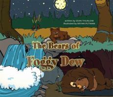 The Bears of Foggy Dew 141207794X Book Cover