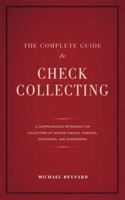 The Complete Guide to Check Collecting 0984410252 Book Cover