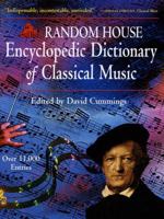 Random House Encyclopedic Dictionary of Classical Music 0679458514 Book Cover