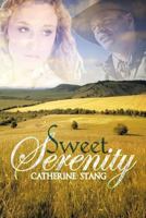Sweet Serenity 1593747993 Book Cover