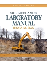 Soil Mechanics Laboratory Manual (Engineering Press at Oup)