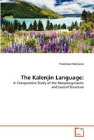 The Kalenjin Language 3639370635 Book Cover