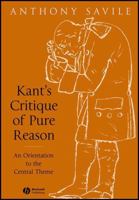 Kant's Critique of Pure Reason: An Orientation to the Central Theme 140512041X Book Cover