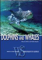 Dolphins and Whales: Revised and Updated (White Star Guides) 8854404527 Book Cover