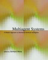 Multiagent Systems: A Modern Approach to Distributed Artificial Intelligence