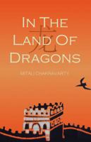 In the Land of Dragons 1490704337 Book Cover