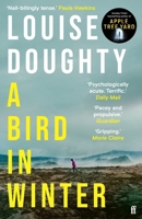 A Bird in Winter: 'Nail-Bitingly Tense and Compelling' Paula Hawkins 0571322190 Book Cover