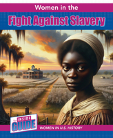 Women in the Fight Against Slavery 1502673096 Book Cover