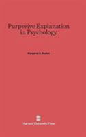 Purposive Explanation in Psychology 0674739027 Book Cover