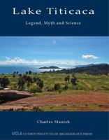 Lake Titicaca: Legend, Myth and Science 193174582X Book Cover