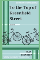 To the Top of Greenfield Street 0578741296 Book Cover