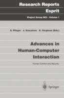 Advances in Human-Computer Interaction: Human Comfort and Security (Research Reports Esprit. Project Group Hci, Vol 1) 3540601457 Book Cover
