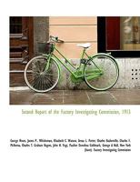 Second Report of the Factory Investigating Commission, 1913 1116903032 Book Cover