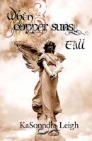 When Copper Suns Fall 0615579280 Book Cover