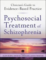Psychosocial Treatment of Schizophrenia 0470542187 Book Cover
