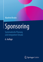 Sponsoring: Systematische Planung Und Integrativer Einsatz 3658133120 Book Cover