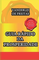 GUIA RÁPIDO DA PROSPERIDADE (Portuguese Edition) 650105382X Book Cover