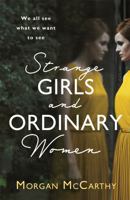 Strange Girls and Ordinary Women 1472205804 Book Cover