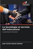 La tecnologia al servizio dell'educazione (Italian Edition) 6206952282 Book Cover