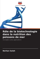Rôle de la biotechnologie dans la nutrition des poissons de mer (French Edition) 6208385113 Book Cover