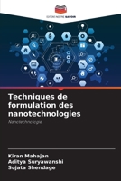 Techniques de formulation des nanotechnologies (French Edition) 6208556147 Book Cover