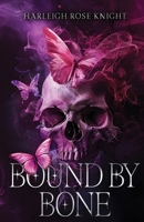 Bound by Bone (The BoneBound Court) 196393413X Book Cover