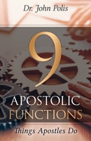 9 Apostolic Functions: Things Apostles Do 1737723670 Book Cover
