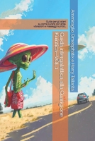 Guida intergalattica alla Guarigione Kuintica: Guida per gli alieni su come curarsi con erbe, vibrazioni e massaggi kuintici… (Italian Edition) B0FHL112LY Book Cover