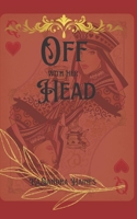 Off With Her Head: Queen of Hearts backstory (Vixen to Villain) B0DPDNP9GD Book Cover