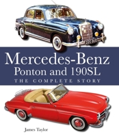 The Mercedes-Benz Ponton and 190sl: The Complete Story 0719842271 Book Cover