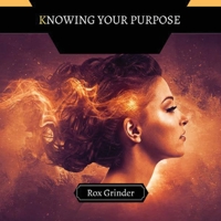 Knowing Your Purpose 9916676348 Book Cover