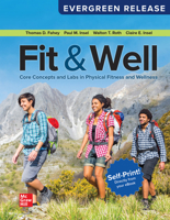 Fit and Well : : Core Concepts and Labs in Physical Fitness and Wellness 1266971548 Book Cover