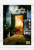 The Traveling Coffee Shoppe: After Life 131275611X Book Cover