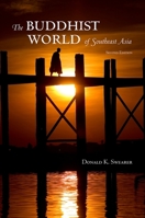 The Buddhist World of Southeast Asia (Suny Series in Religion) 079142460X Book Cover