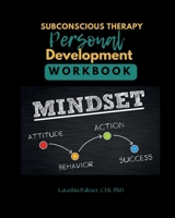 Subconscious Therapy Workbook: Personal Development B09PVW2PKD Book Cover