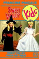 Sweet Valley Trick or Treat (Sweet Valley Kids, #12) 0553158252 Book Cover
